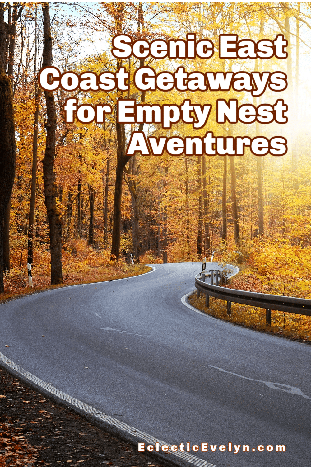 10 Best Fall Road Trips: Scenic East Coast Getaways For Empty Nest ...